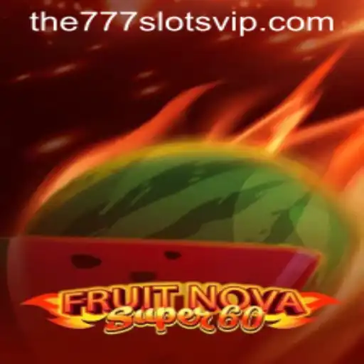 FruitNovaSuper60: A Thrilling Casino Experience