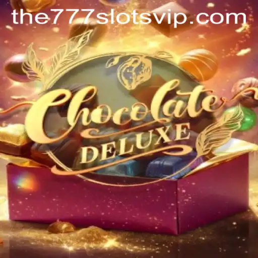 ChocolateDeluxe: An In-Depth Exploration of The777slots' Sweet Offering