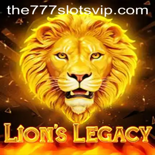 LionsLegacy: Exploring the Thrills and Excitement of The777slots